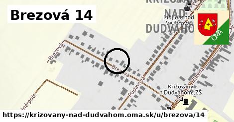 Brezová 14, Križovany nad Dudváhom