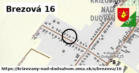 Brezová 16, Križovany nad Dudváhom