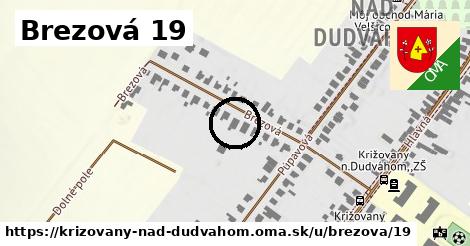 Brezová 19, Križovany nad Dudváhom