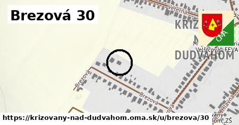 Brezová 30, Križovany nad Dudváhom