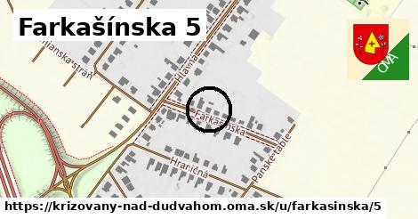 Farkašínska 5, Križovany nad Dudváhom