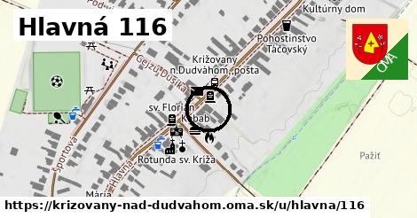 Hlavná 116, Križovany nad Dudváhom