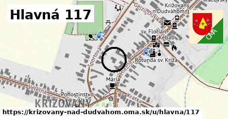 Hlavná 117, Križovany nad Dudváhom