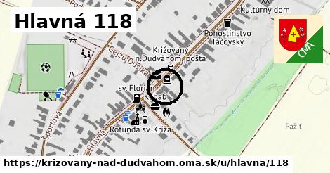 Hlavná 118, Križovany nad Dudváhom