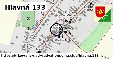 Hlavná 133, Križovany nad Dudváhom