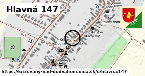 Hlavná 147, Križovany nad Dudváhom