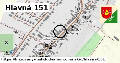 Hlavná 151, Križovany nad Dudváhom