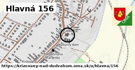 Hlavná 156, Križovany nad Dudváhom
