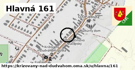 Hlavná 161, Križovany nad Dudváhom