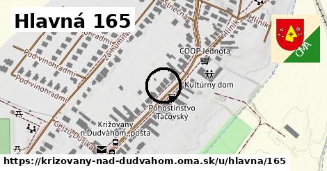 Hlavná 165, Križovany nad Dudváhom