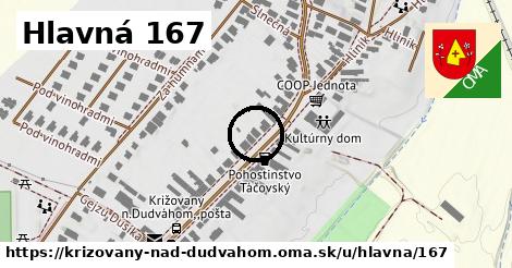 Hlavná 167, Križovany nad Dudváhom