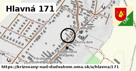 Hlavná 171, Križovany nad Dudváhom