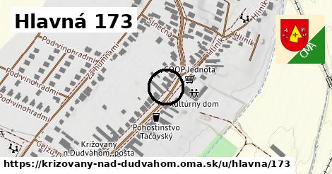 Hlavná 173, Križovany nad Dudváhom