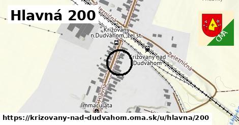 Hlavná 200, Križovany nad Dudváhom