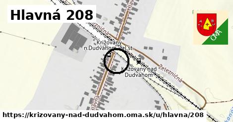 Hlavná 208, Križovany nad Dudváhom