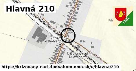 Hlavná 210, Križovany nad Dudváhom