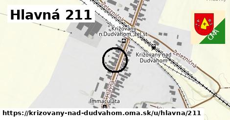 Hlavná 211, Križovany nad Dudváhom