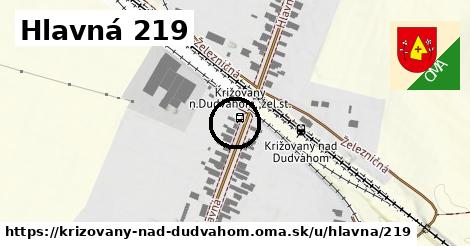 Hlavná 219, Križovany nad Dudváhom