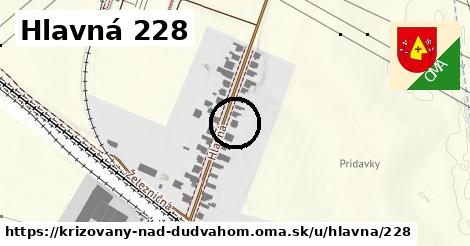 Hlavná 228, Križovany nad Dudváhom