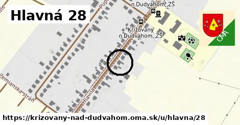 Hlavná 28, Križovany nad Dudváhom