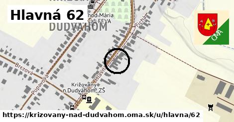 Hlavná 62, Križovany nad Dudváhom