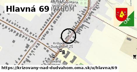 Hlavná 69, Križovany nad Dudváhom