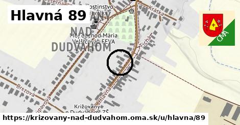 Hlavná 89, Križovany nad Dudváhom