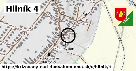 Hliník 4, Križovany nad Dudváhom