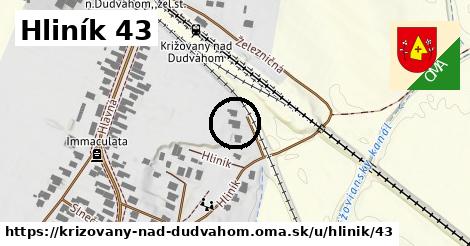 Hliník 43, Križovany nad Dudváhom