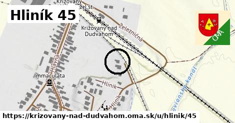 Hliník 45, Križovany nad Dudváhom