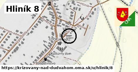 Hliník 8, Križovany nad Dudváhom