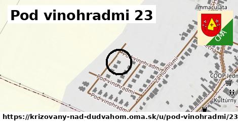 Pod vinohradmi 23, Križovany nad Dudváhom