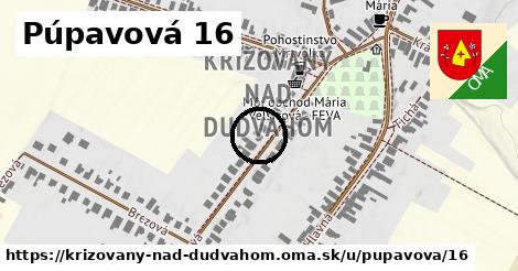 Púpavová 16, Križovany nad Dudváhom