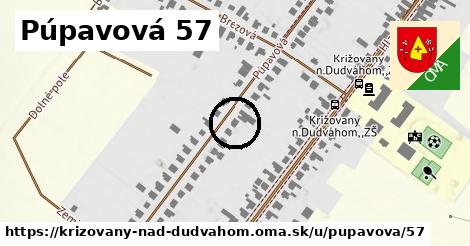 Púpavová 57, Križovany nad Dudváhom