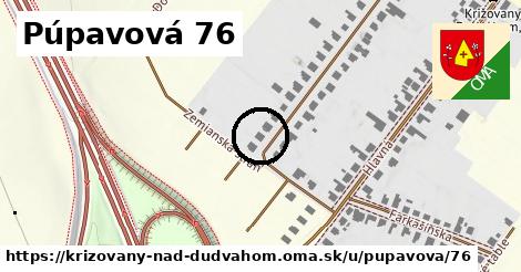 Púpavová 76, Križovany nad Dudváhom