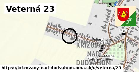 Veterná 23, Križovany nad Dudváhom