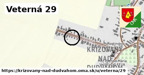 Veterná 29, Križovany nad Dudváhom