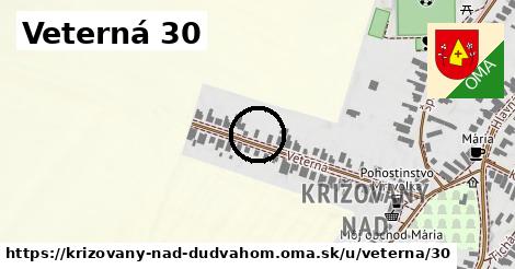 Veterná 30, Križovany nad Dudváhom