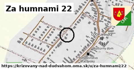 Za humnami 22, Križovany nad Dudváhom