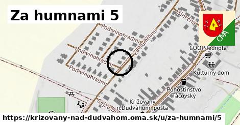 Za humnami 5, Križovany nad Dudváhom