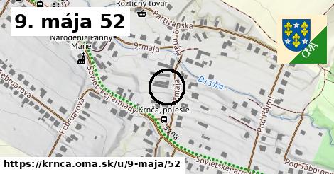 9. mája 52, Krnča