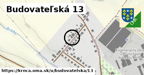 Budovateľská 13, Krnča