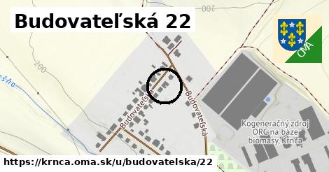 Budovateľská 22, Krnča