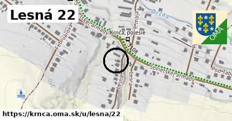 Lesná 22, Krnča