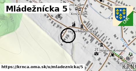 Mládežnícka 5, Krnča