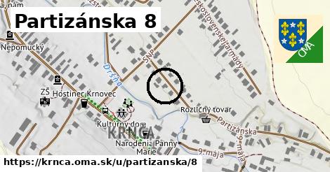 Partizánska 8, Krnča