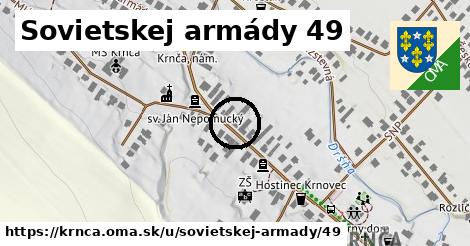 Sovietskej armády 49, Krnča