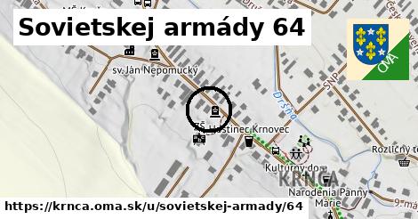 Sovietskej armády 64, Krnča