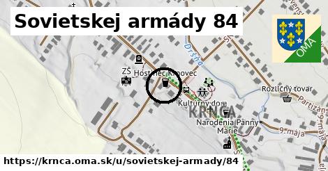 Sovietskej armády 84, Krnča