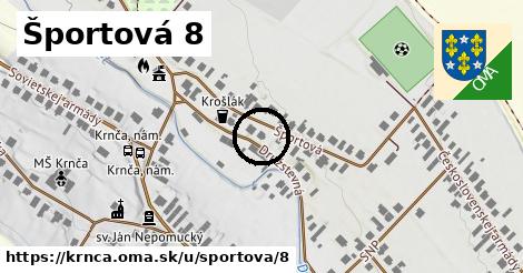 Športová 8, Krnča